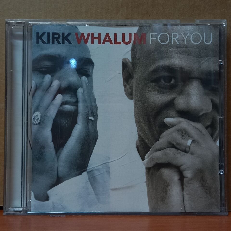 KIRK WHALUM – FOR YOU (1998) - CD 2.EL