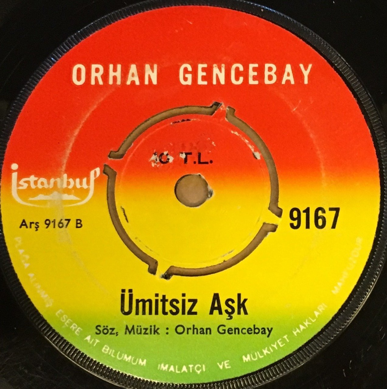 ORHAN GENCEBAY - VİCDAN AZABI / ÜMİTSİZ AŞK 7'' 45 DEVİR