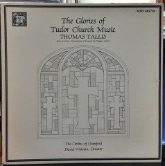 TALLIS: THE GLORIES OF TUDOR CHURCH MUSIC, DAVID WULSTAN (1974) - PLAK 2.EL