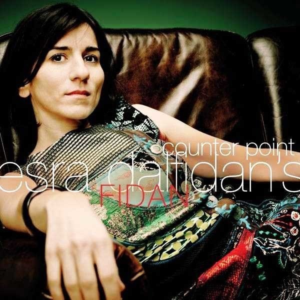 ESRA DALFİDAN'S FİDAN - COUNTER POINT (2010) - CD 2.EL