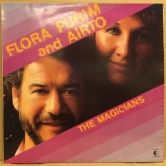 FLORA PURIM & AIRTO - THE MAGICIANS (1986) 2.EL PLAK