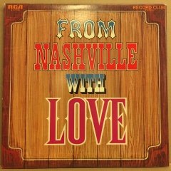 FROM NASHVILLE WITH LOVE, CHET ATKINS, JIM REEVES, EDDY ARNOLS, CONNIE SMITH.. (1972) 2.EL 3PLAK
