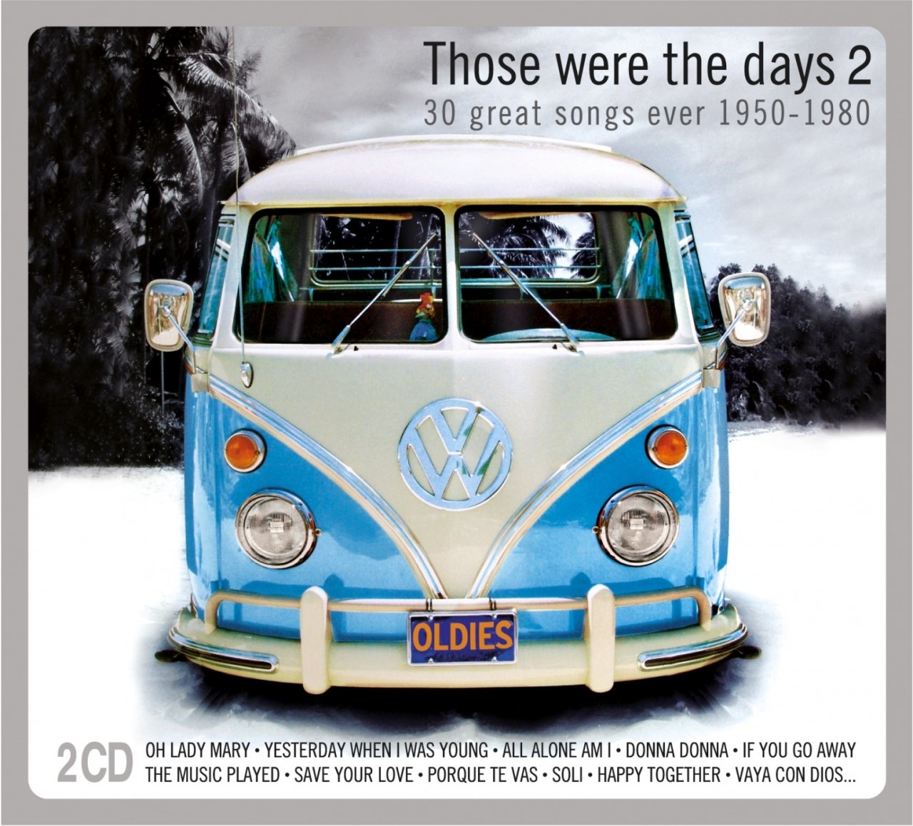 THOSE WERE THE DAYS 2 - 30 GREAT SONGS EVER 1950-1980 (2010) - 2CD SIFIR