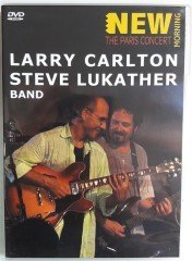 LARRY CARLTON & STEVE LUKATHER BAND - NEW MORNING THE PARIS CONCERT - DVD 2.EL
