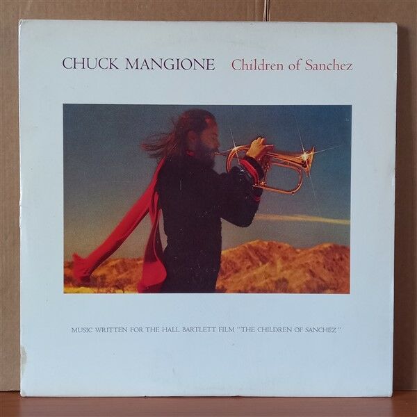 CHUCK MANGIONE – CHILDREN OF SANCHEZ (1978) - 2LP 2.EL PLAK