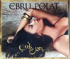 EBRU POLAT - ÇOK GEÇ (2008) SEYHAN MÜZİK CD 2.EL