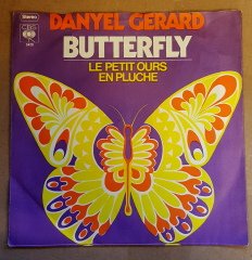 DANYEL GERARD - BUTTERFLY / LE PETIT OURS EN PLUCHE (1970) - 7'' 45 DEVİR SINGLE PLAK
