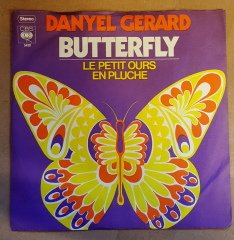 DANYEL GERARD - BUTTERFLY / LE PETIT OURS EN PLUCHE (1970) - 7'' 45 DEVİR SINGLE PLAK