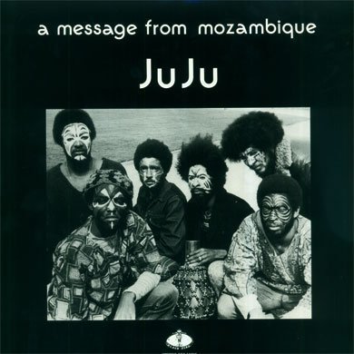 JUJU - A MESSAGE FROM MOZAMBIQUE (1973) - PLAK SIFIR
