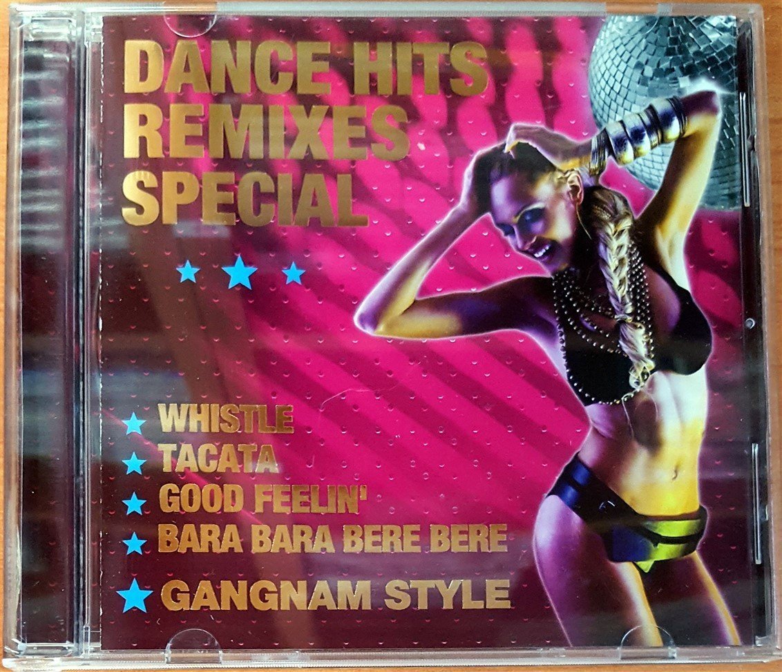 DANCE HITS REMIXES SPECIAL / GANGNAM STYLE WHISTLE TACATA CD 2.EL