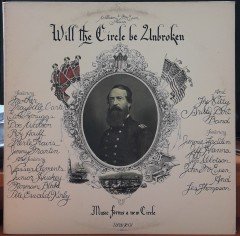 WILL THE CIRCLE BE UNBROKEN - 3PLAK 2.EL
