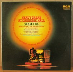 VIRGIL FOX  HEAVY ORGAN AT CARNEGIE HALL LP 2.EL