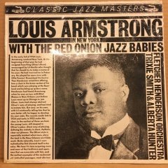 LOUIS ARMSTRONG IN NEW YORK WITH THE RED ONION JAZZ BABIES SIFIR PLAK