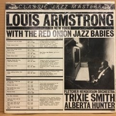 LOUIS ARMSTRONG IN NEW YORK WITH THE RED ONION JAZZ BABIES SIFIR PLAK