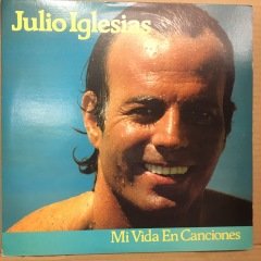JULIO IGLESIAS - MI VIDA EN CANCIONES (1980) - 2.EL 2PLAK
