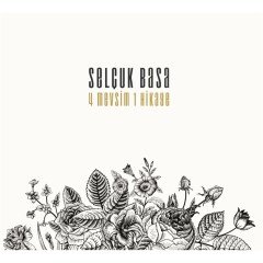 SELÇUK BASA - 4 MEVSİM 1 HİKAYE (2018) - CD SIFIR