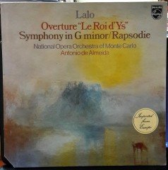 LALO: LE ROI D'YS, SYMPHONY IN G MINOR, RAPSODIE, ANTONIO DE ALMEIDA - PLAK 2.EL