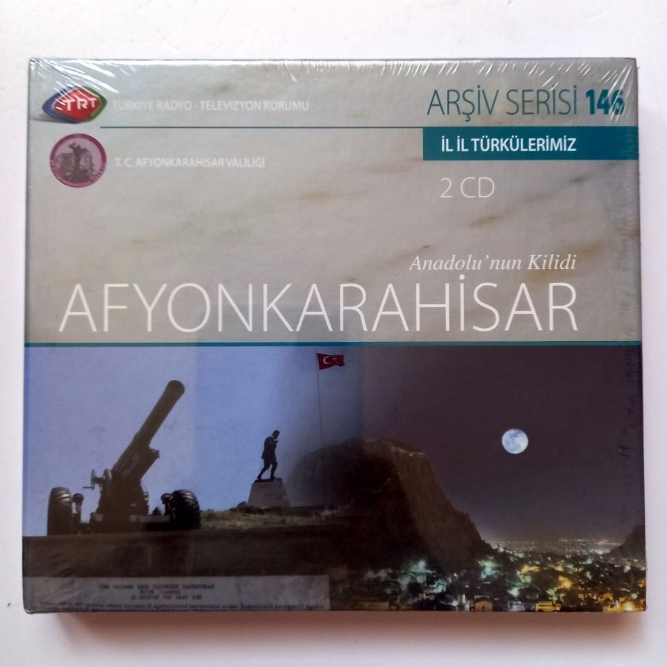 ANADOLU'NUN KİLİDİ: AFYONKARAHİSAR / İL İL TÜRKÜLERİMİZ / TRT ARŞİV SERİSİ 146 - 2CD SIFIR