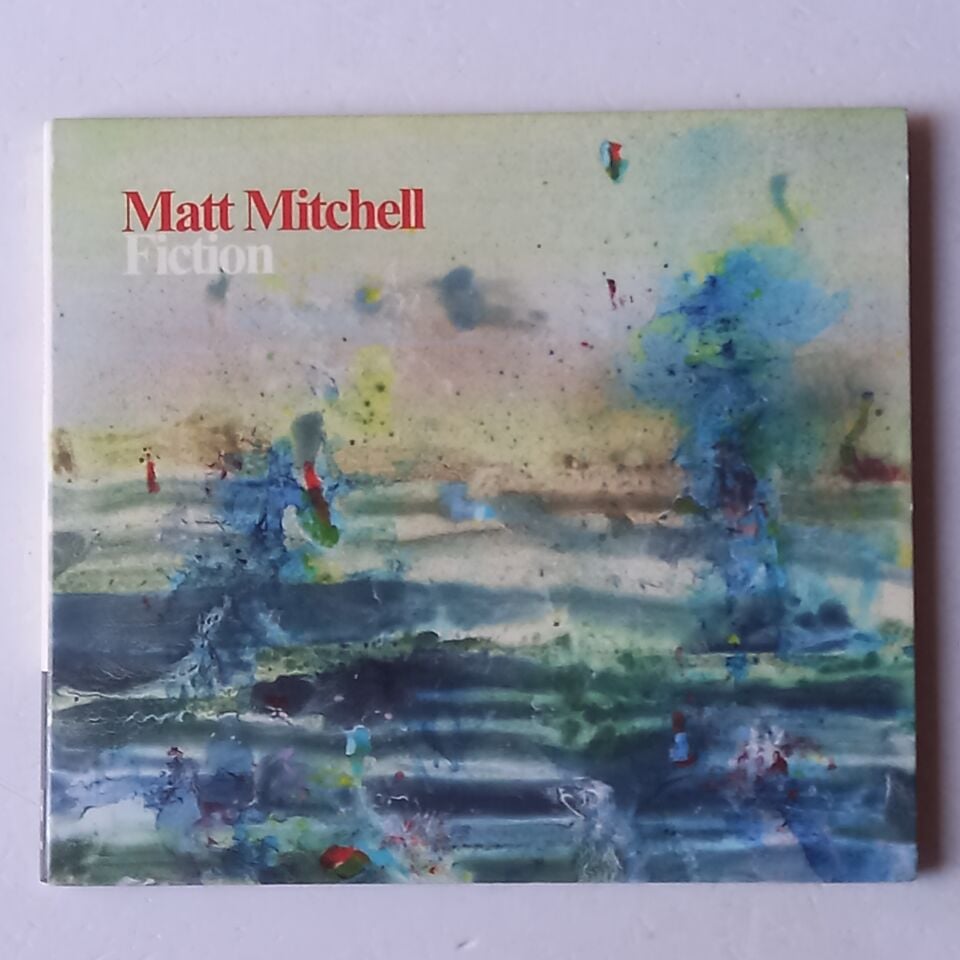 MATT MITCHELL – FICTION (2013) - CD DIGIPAK 2.EL