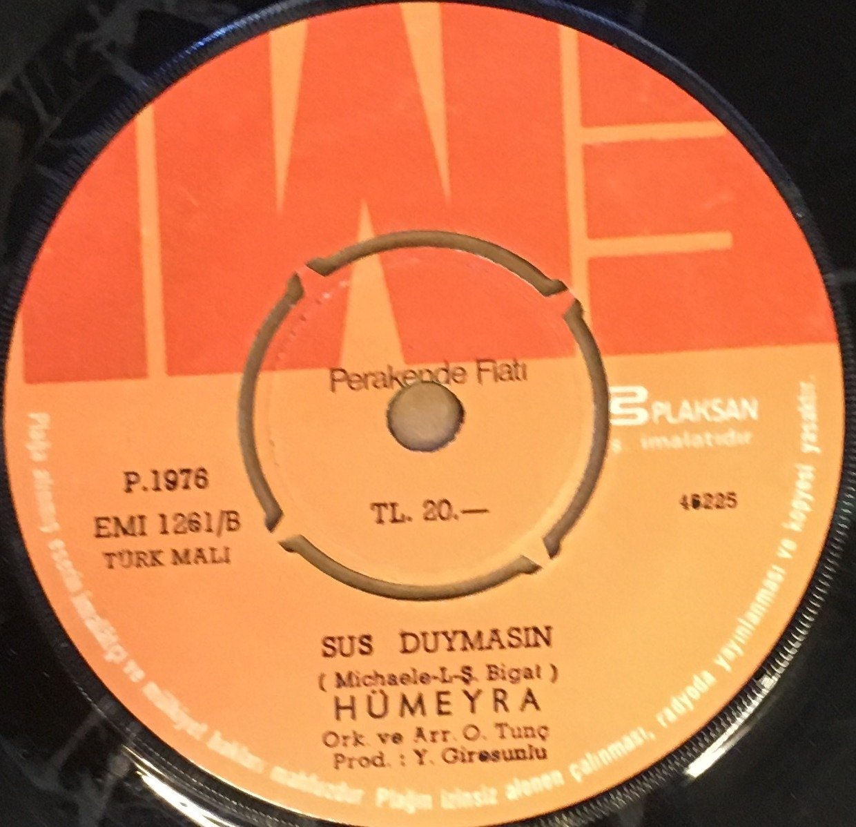 HÜMEYRA - ONU BANA SAKLA / SUS DUYMASIN 7'' 45 DEVİR