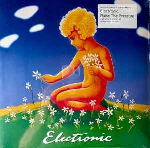 ELECTRONIC – RAISE THE PRESSURE (1996) - 2LP 2025 REISSUE VINYL SIFIR PLAK
