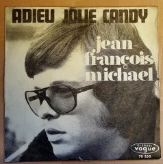 JEAN FRACOIS MICHAEL - ADIEU JULIE CANDY / FRANCINE (1969) - 7'' 45 DEVİR SINGLE PLAK