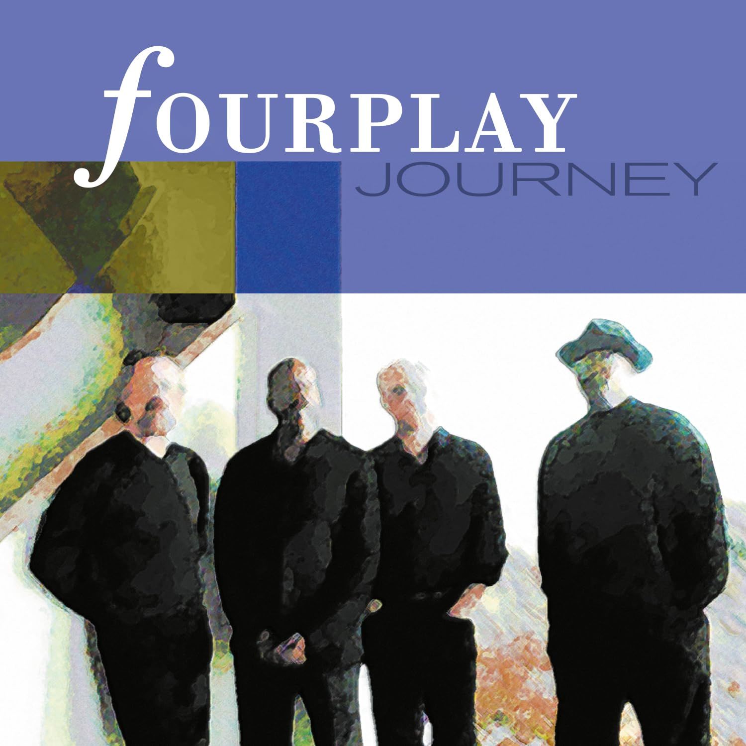 FOURPLAY - JOURNEY (2004) - LP POP JAZZ SMOOTH JAZZ 180GR 2024 EDITION SIFIR PLAK