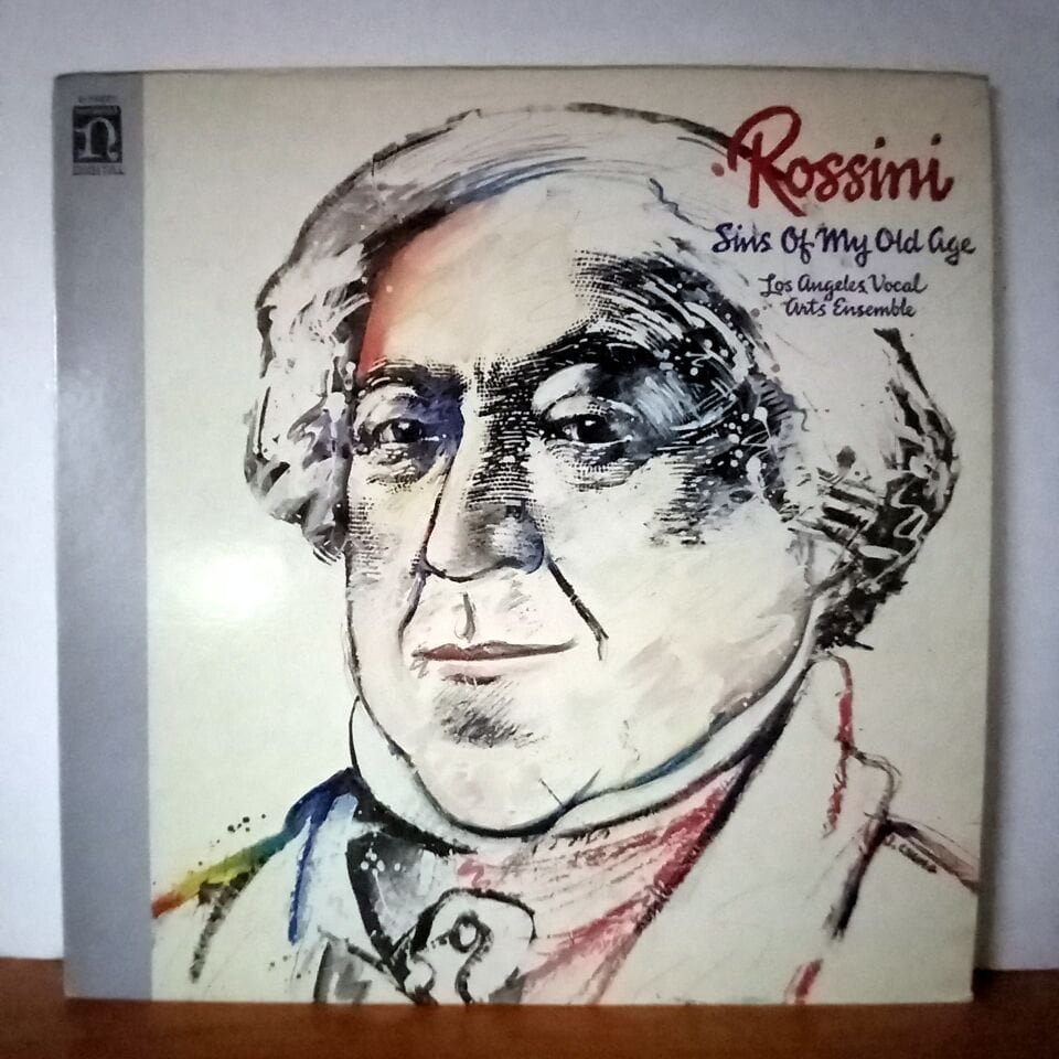 ROSSINI: SINS OF MY OLD AGE / LOS ANGELES VOCAL ARTS ENSEMBLE (1982) - LP 2.EL PLAK