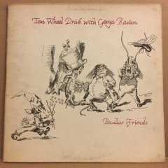 TEN WHEEL DRIVE WITH GENYA RAVAN - PECULIAR FRIENDS (1971) 2.EL PLAK