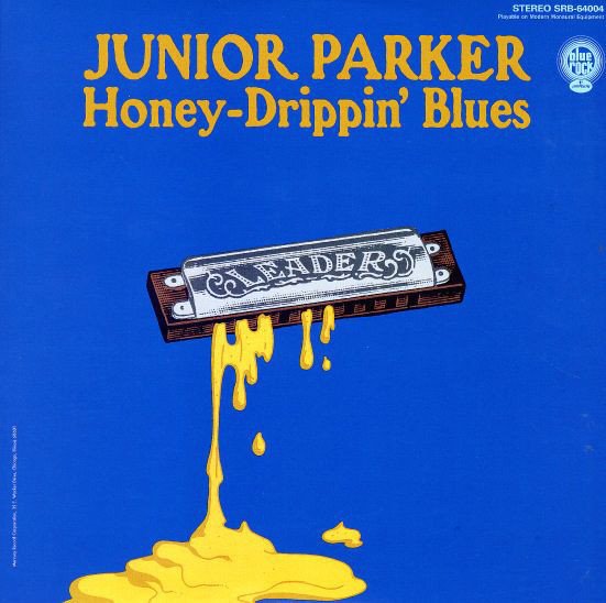 JUNIOR PARKER - HONEY-DRIPPIN' BLUES (1969) - PLAK SIFIR