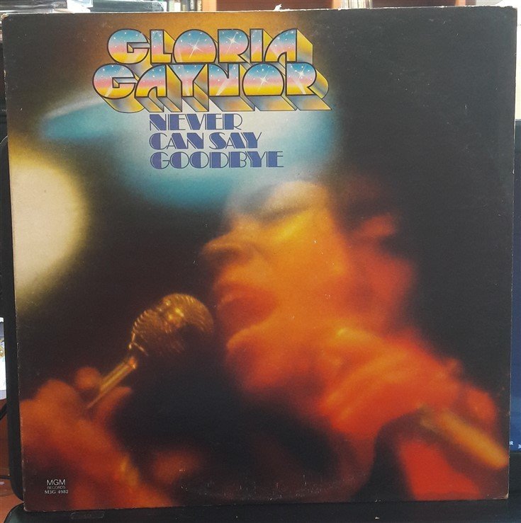 GLORIA GAYNOR - NEVER CAN SAY GOODBYE (1975) - PLAK 2.EL