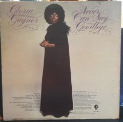 GLORIA GAYNOR - NEVER CAN SAY GOODBYE (1975) - PLAK 2.EL