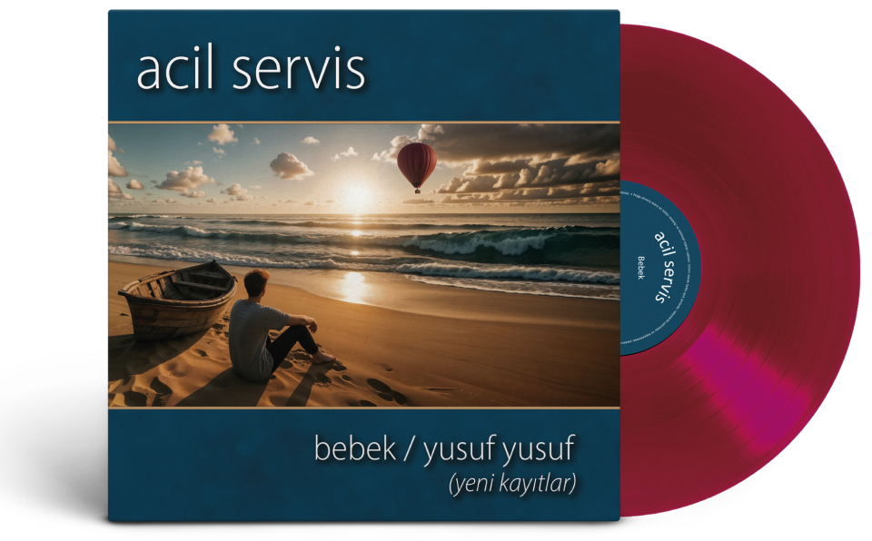 ACİL SERVİS - BEBEK / YUSUF YUSUF - YENİ KAYITLAR (2024) - 7'' 45 DEVİR SIFIR PLAK