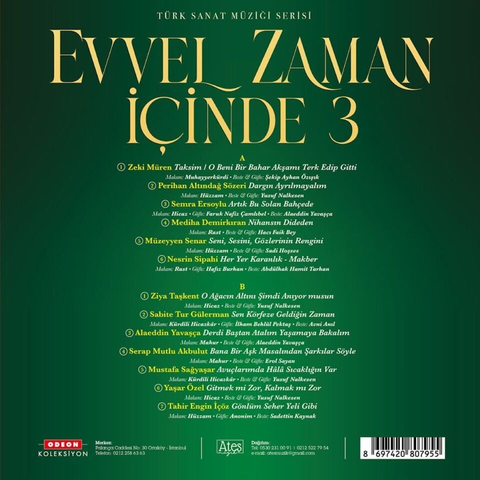 EVVEL ZAMAN İÇİNDE - VOL 3 / ÇEŞİTLİ SANTÇILAR ZEKİ MÜREN MÜZEYYEN SENAR NESRİN SİPAHİ MUSTAFA SAĞYAŞAR SERAP MUTLU AKBULUT - LP 2025 BASIM TÜRK SANAT MÜZİĞİ SIFIR PLAK