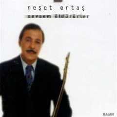 NEŞET ERTAŞ - SEVSEM ÖLDÜRÜRLER - CD KALAN MÜZİK SIFIR