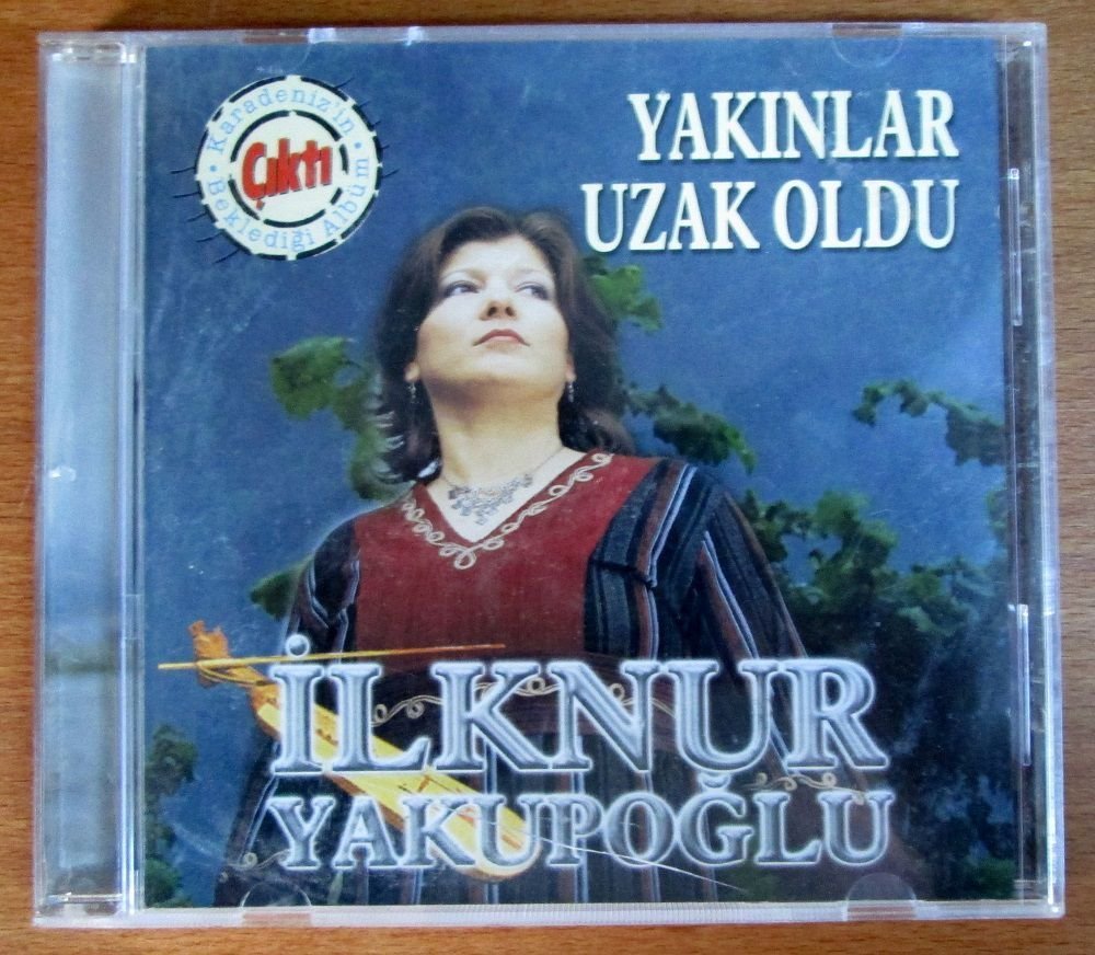 İLKNUR YAKUPOĞLU YAKINLAR UZAK OLDU CD 2.EL