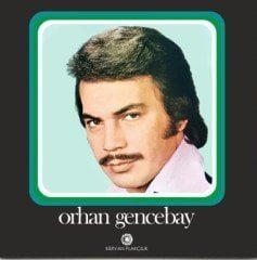 ORHAN GENCEBAY - DERTLER BENİM OLSUN (1974) - LP 2017 EDİSYON YENİ BASIM SIFIR PLAK