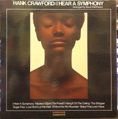 HANK CRAWFORD - I HEAR A SYMPHONY (1975) - PLAK 2.EL