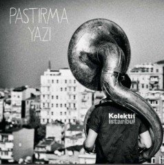KOLEKTİF İSTANBUL - PASTIRMA YAZI (2016) - LP SIFIR PLAK