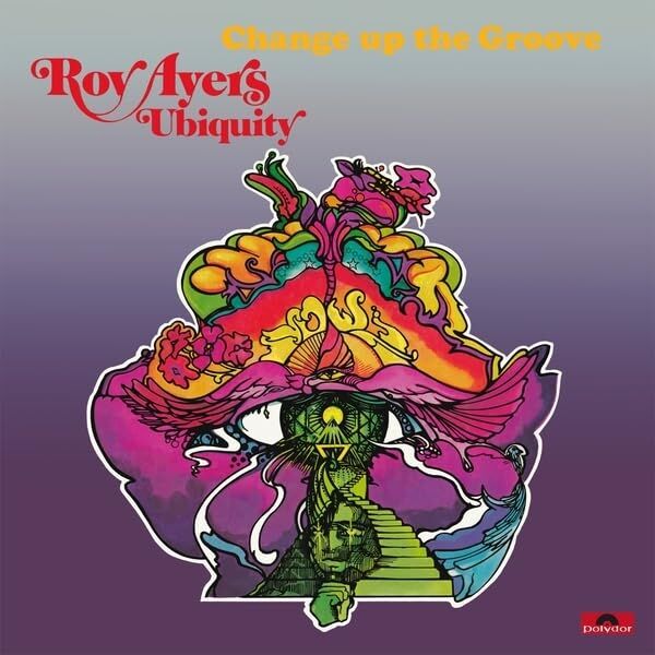 ROY AYERS UBIQUITY - CHANGE UP THE GROOVE (1974) - LP 180GR 2025 EDITION SOUL JAZZ , FUNK JAZZ SIFIR PLAK