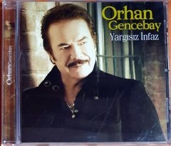 ORHAN GENCEBAY - YARGISIZ İNFAZ (2006) - CD KERVAN 2.EL