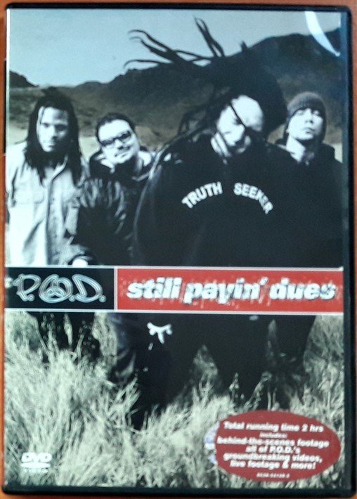P.O.D. - STILL PAYIN' DUES (2002) - DVD 2.EL