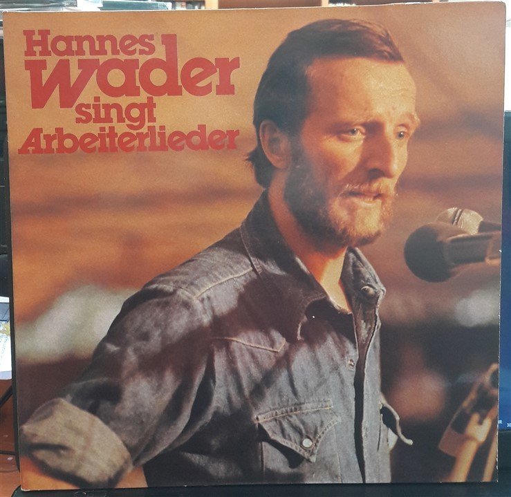 HANNES WADER - SINGT ARBEITERLIEDER (1977) - PLAK 2.EL