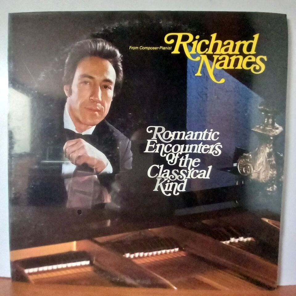 RICHARD NANES – ROMANTIC ENCOUNTERS OF THE CLASSICAL KIND (1978) - LP DÖNEM BASKI SIFIR PLAK