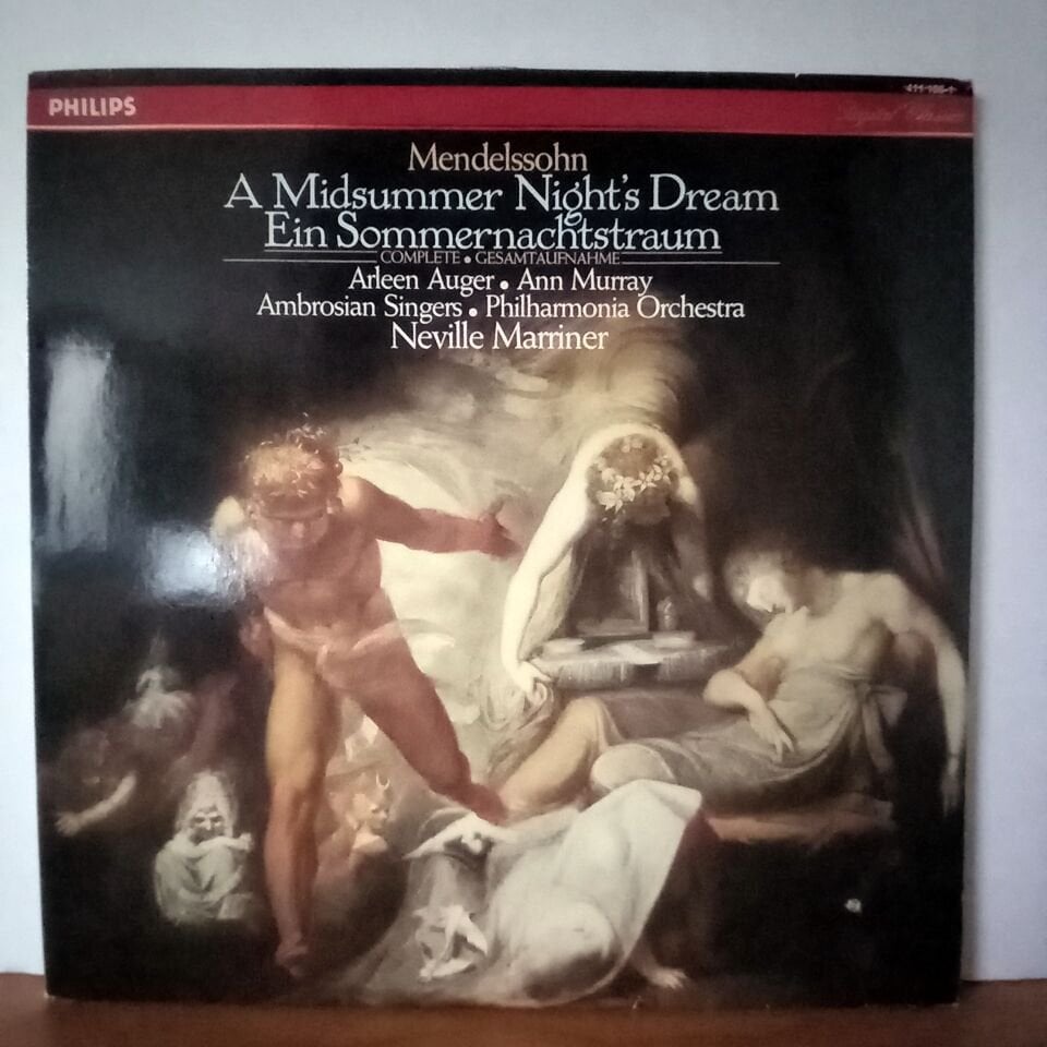 MENDELSSOHN: A MIDSUMMER NIGHT\'S DREAM / EIN SOMMERNACHTSTRAUM / ARLEEN AUGER · ANN MURRAY · THE AMBROSIAN SINGERS, PHILHARMONIA ORCHESTRA · NEVILLE MARRINER - LP 2.EL PLAK