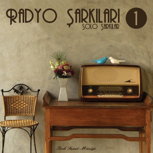 RADYO ŞARKILARI 1 SOLO ŞARKILAR - TÜRK SANAT MÜZİĞİ PLAK SIFIR