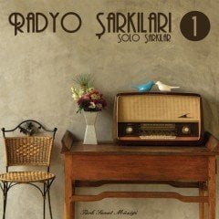 RADYO ŞARKILARI 1 SOLO ŞARKILAR - TÜRK SANAT MÜZİĞİ PLAK SIFIR