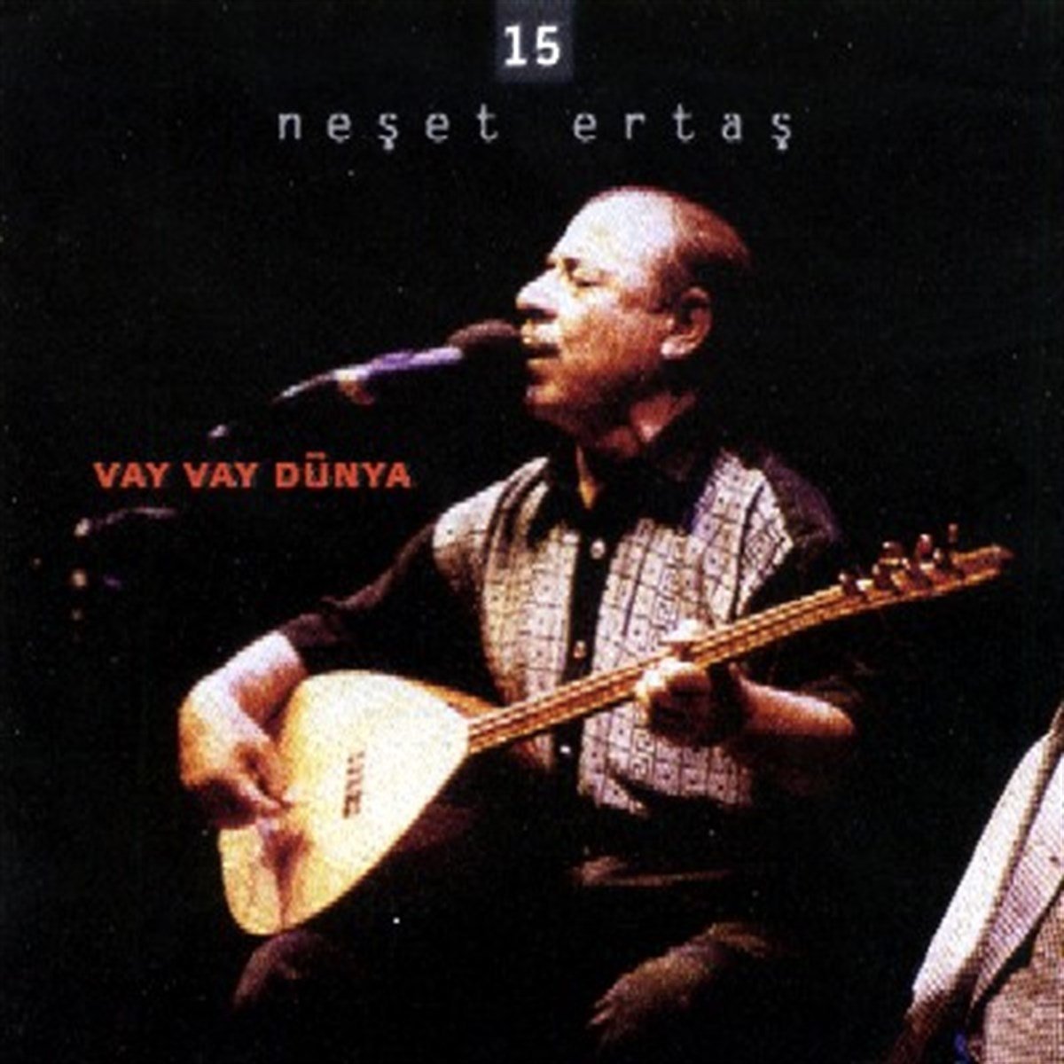 NEŞET ERTAŞ - VAY VAY DÜNYA - CD KALAN MÜZİK SIFIR