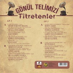 GÖNÜL TELİMİZİ TİTRETENLER - ÇEŞİTLİ SANATÇILAR TÜRK SANAT MÜZİĞİ  - 2LP PLAK SIFIR