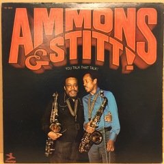 GENE AMMONS & SONNY STITT - YOU TALK THAT TALK 1973 2.EL PLAK